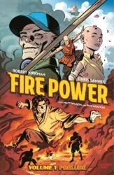 Fire Power by Kirkman & Samnee, Volumul 1: Preludiu (ISBN: 9781534316553)