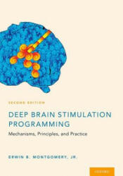Deep Brain Stimulation Programming - Montgomery, Erwin B. , M. D, Jr (ISBN: 9780190259600)