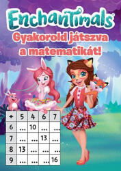 Enchantimals - Gyakorold játszva a matematikát! (2020)