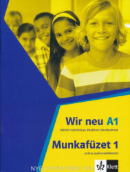 Wir neu - Munkafüzet 1. online audiomelléklettel (ISBN: 9786156079060)
