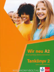 Wir neu Tankönyv 2. online audiomelléklettel (ISBN: 9786156079077)