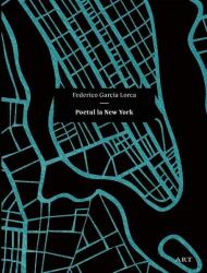 Poetul la New York (ISBN: 9786067106848)
