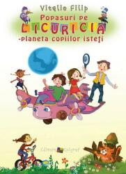 Popasuri pe Licuricia. Planeta copiilor isteţi (ISBN: 9789975109789)