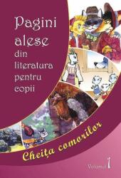 Pagini alese din literatura pentru copii. Vol. I (ISBN: 9789975947800)