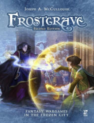 Frostgrave: Second Edition - Joseph A. McCullough (ISBN: 9781472834683)