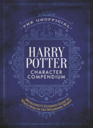 Unofficial Harry Potter Character Compendium (ISBN: 9781948174442)