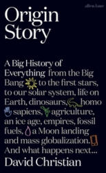 Origin Story - A Big History of Everything (ISBN: 9780141983028)