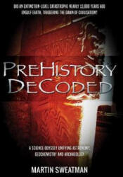 Prehistory Decoded (ISBN: 9781789016383)