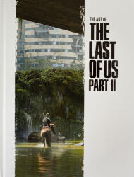The Art of the Last of Us Part II (ISBN: 9781506713762)