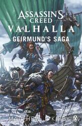 Assassin's Creed Valhalla: Geirmund's Saga (ISBN: 9781405946803)