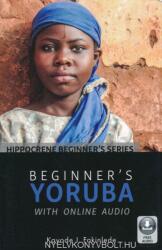 Beginner's Yoruba with Online Audio - Kayode J. Fakinlede (ISBN: 9780781813716)