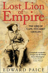 Lost Lion of Empire - Edward Paice (ISBN: 9780006530732)