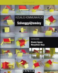 VIZUÁLIS KOMMUNIKÁCIÓ SZÖVEGGYŰJTEMÉNY (ISBN: 9789632791111)