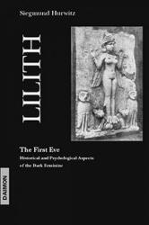 Lilith - The First Eve - Siegmund Hurwitz (ISBN: 9783856307325)