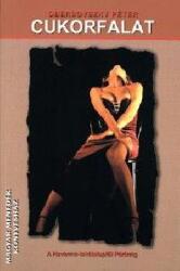 Cukorfalat - A Havanna-lakóteleptől Párizsig (ISBN: 9789632184630)