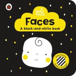 Baby Touch: Fețe: o carte alb-negru (ISBN: 9780241391723)