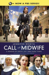 Call the Midwife - Jennifer Worth (ISBN: 9780143123255)