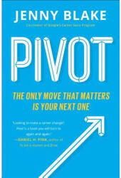 Pivot: The Only Move That Matters Is Your Next One (ISBN: 9780143129035)