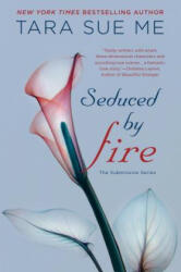 Seduced by Fire - Tara Sue Me (ISBN: 9780451466259)