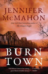Burntown - Jennifer Mcmahon (ISBN: 9781101971857)