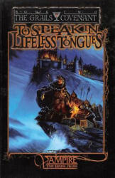 To Speak with Lifeless Tongues: Book 2 of the Grails Covenant Trilogy - David Niall Wilson (ISBN: 9781949914054)