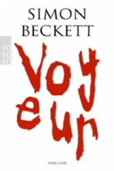 Simon Beckett, Andree Hesse - Voyeur - Simon Beckett, Andree Hesse (ISBN: 9783499249174)