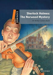 Sherlock Holmes The Norwood Mystery - Dominoes Two (ISBN: 9780194248839)