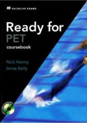 Nick Kenny- Anne Kelly: Ready for PET coursebook (ISBN: 9780230020733)