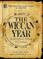 Provenance Press Guide to the Wiccan Year - Judy Ann Nock (ISBN: 9781598691252)