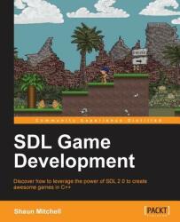 SDL Game Development - Shaun Mitchell (ISBN: 9781849696821)