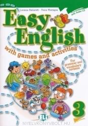 EASY ENGLISH with games and activities 3 - LORENZA BALZARETTI, FOSCA MONTAGNA (ISBN: 9788853604408)