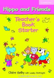 Hippo and Friends Starter Teacher's Book (ISBN: 9780521680059)
