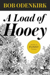 A Load of Hooey - Bob Odenkirk (ISBN: 9781944211486)