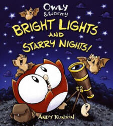 Owly & Wormy: Bright Lights and Starry Nights! - Andy Runton, Andy Runton (ISBN: 9781416957751)