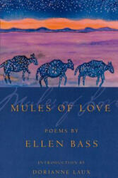 Mules of Love: Poems (ISBN: 9781929918225)