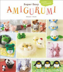 Super Easy Amigurumi - Mitsuki Hoshi (ISBN: 9780062499264)