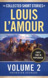 The Collected Short Stories Of Louis L'amour, Volume 2 (ISBN: 9780804179720)