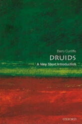 Druids: A Very Short Introduction - Barry Cunliffe (ISBN: 9780199539406)