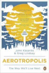 Aerotropolis - The Way We'll Live Next (ISBN: 9780141035222)