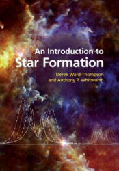 Introduction to Star Formation - Derek Ward-Thompson, Anthony P. Whitworth (ISBN: 9781107483521)