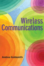 Wireless Communications - Andrea Goldsmith (ISBN: 9780521837163)