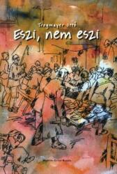 ESZI, NEM ESZI (ISBN: 9789638781390)