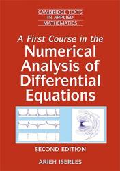 A First Course in the Numerical Analysis of Differential Equations - Arieh Iserles (ISBN: 9780521734905)