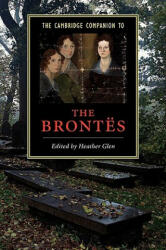 Cambridge Companion to the Brontes - Heather Glen (ISBN: 9780521779715)