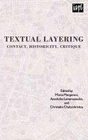 Textual Layering: Contact Historicity Critique (ISBN: 9781498501330)