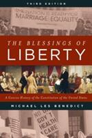 The Blessings of Liberty: A Concise History of the Constitution of the United States Third Edition (ISBN: 9781442259928)