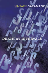 Death at Intervals - Jose Saramago (ISBN: 9781784871789)