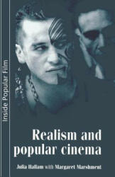 Realism and Popular Cinema - Julia Hallam, Margaret Marshment (ISBN: 9780719052514)