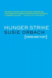 Hunger Strike - Susie Orbach (ISBN: 9781855753778)