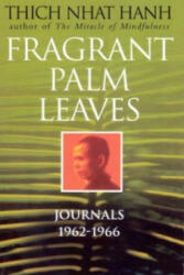 Fragrant Palm Leaves - Thich Nhat Hanh (ISBN: 9780712604697)